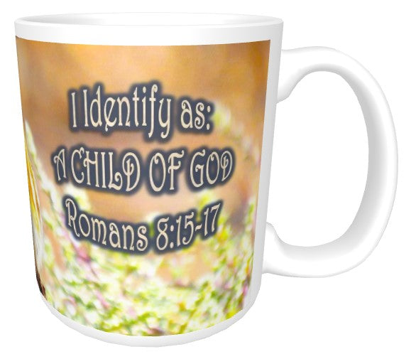 CUPS I Identify as: A CHILD OF GOD Romans 8:15-17 Mug Kid Cup Thermos Bottle