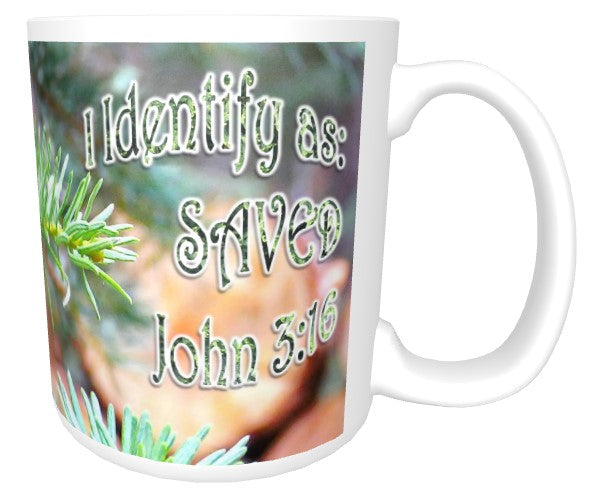 CUPS I Identify as: SAVED John 3:16 Pine Tree Cross Mug Kid Cup Thermos Bottle