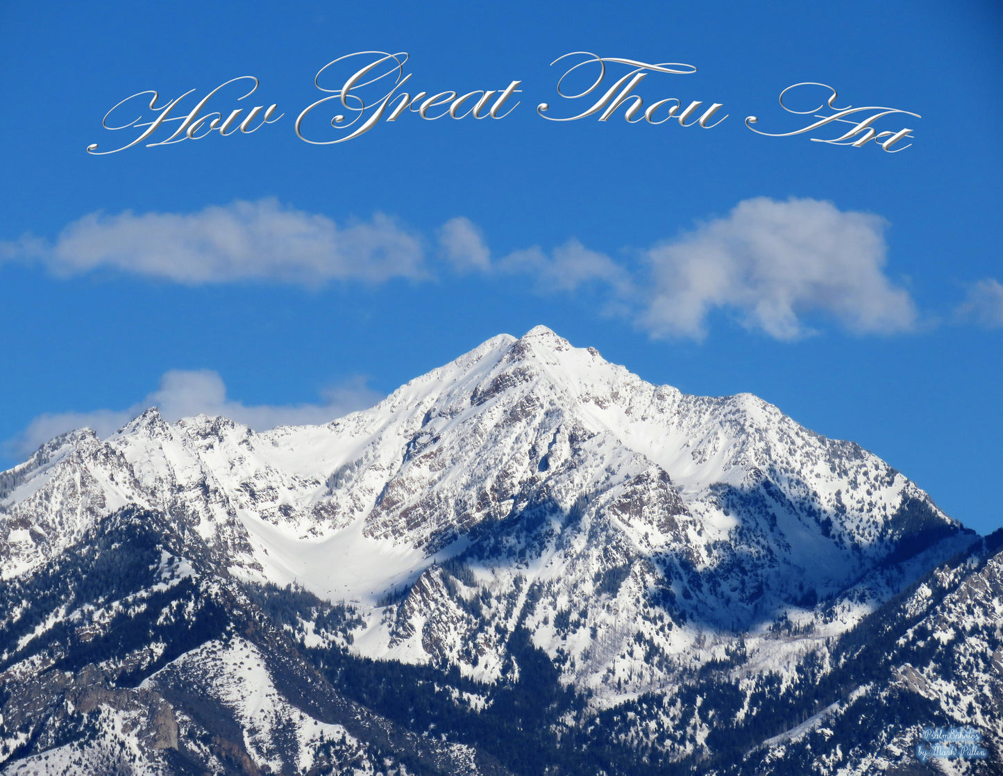 Photo How Great Thou Art Snow Capped Mountain Utah Sky